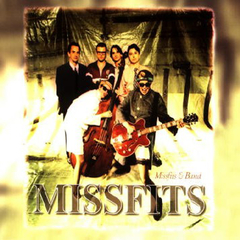 Missfits & Band